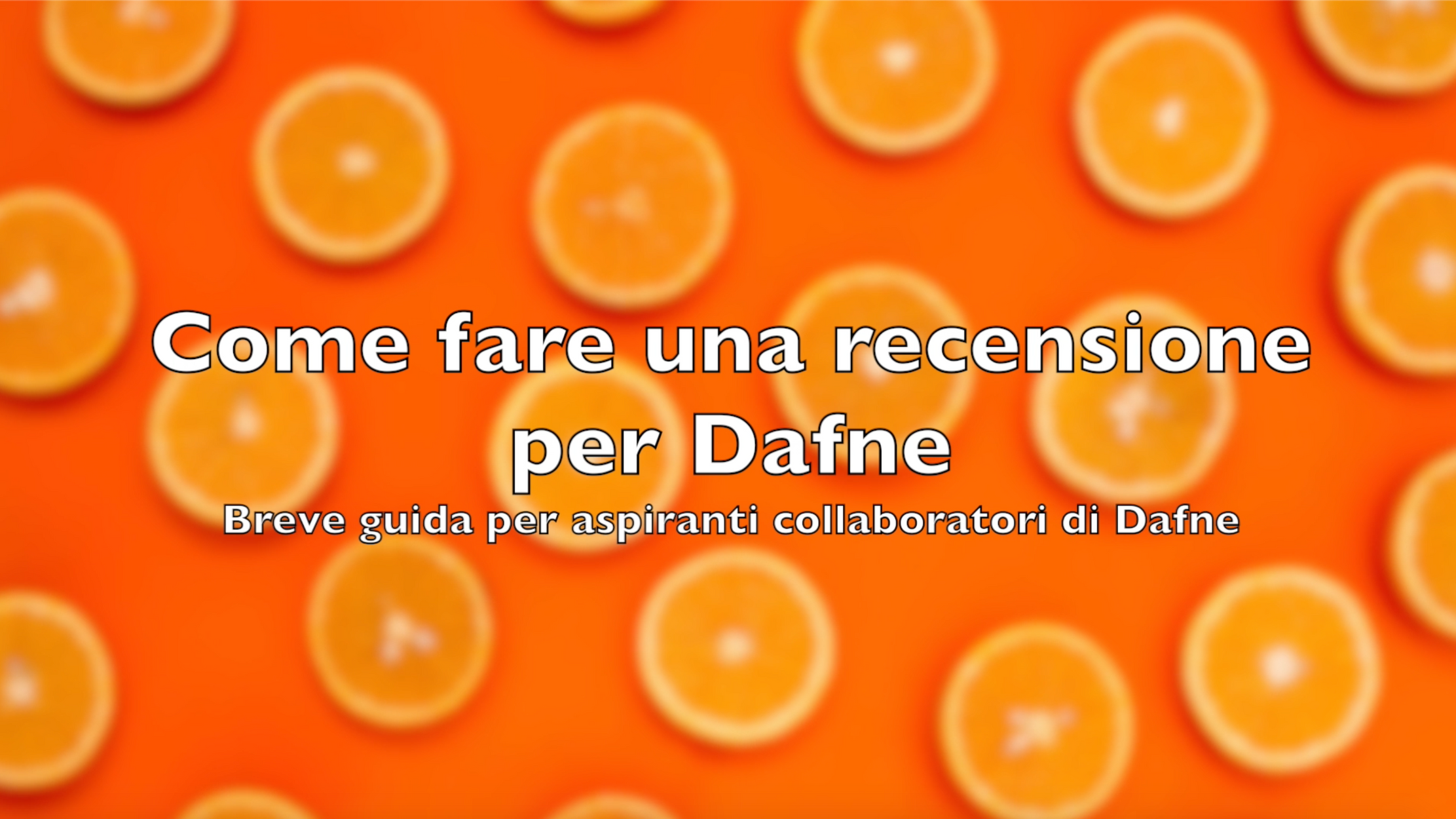 come fare una recensione per Dafne